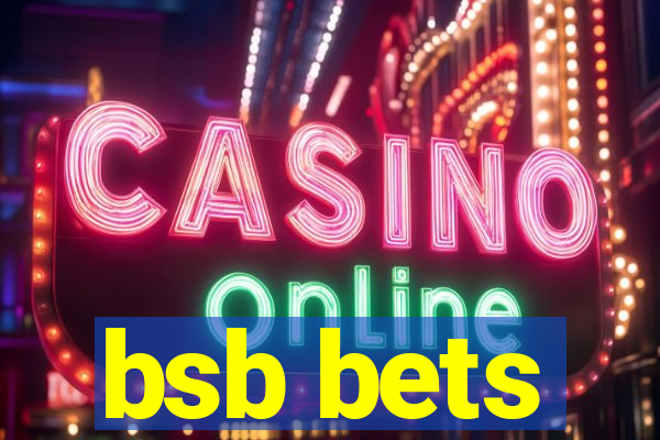 bsb bets